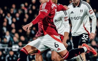 V体育官网-曼联客场获胜富勒姆，连战连胜